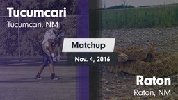Matchup: Tucumcari vs. Raton  2016