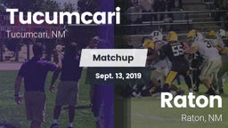 Matchup: Tucumcari vs. Raton  2019