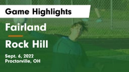 Fairland  vs Rock Hill  Game Highlights - Sept. 6, 2022