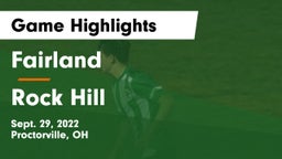 Fairland  vs Rock Hill  Game Highlights - Sept. 29, 2022