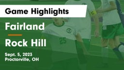 Fairland  vs Rock Hill  Game Highlights - Sept. 5, 2023