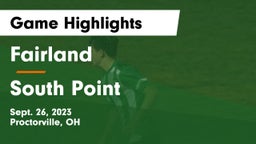 Fairland  vs South Point  Game Highlights - Sept. 26, 2023