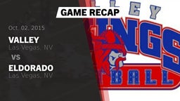 Recap: Valley  vs. Eldorado  2015