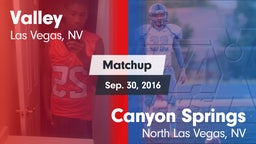 Matchup: Valley vs. Canyon Springs  2016