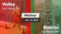Matchup: Valley vs. Rancho  2016