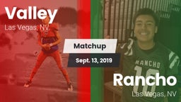 Matchup: Valley vs. Rancho  2019