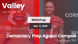Matchup: Valley vs.  Democracy Prep Agassi Campus 2019