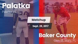 Matchup: Palatka vs. Baker County  2017