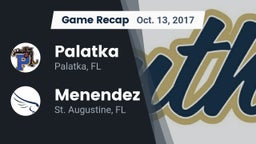 Recap: Palatka  vs. Menendez  2017