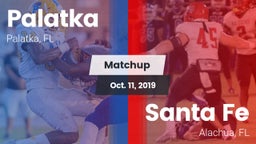 Matchup: Palatka vs. Santa Fe  2019