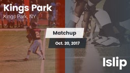 Matchup: Kings Park vs. Islip  2017