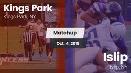 Matchup: Kings Park vs. Islip  2019