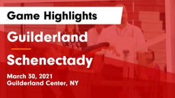 Guilderland  vs Schenectady  Game Highlights - March 30, 2021