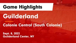 Guilderland  vs Colonie Central  (South Colonie) Game Highlights - Sept. 8, 2022
