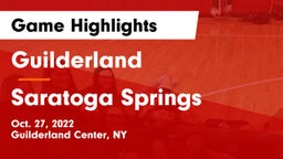 Guilderland  vs Saratoga Springs  Game Highlights - Oct. 27, 2022