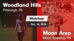 Matchup: Woodland Hills vs. Moon Area  2016