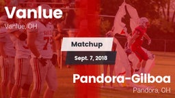 Matchup: Vanlue vs. Pandora-Gilboa  2018
