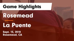 Rosemead  vs La Puente  Game Highlights - Sept. 15, 2018