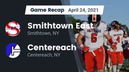 Recap: Smithtown East  vs. Centereach  2021