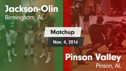 Matchup: Jackson-Olin vs. Pinson Valley  2016