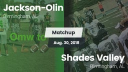 Matchup: Jackson-Olin vs. Shades Valley  2018