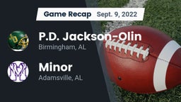 Recap: P.D. Jackson-Olin  vs. Minor  2022
