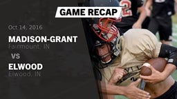 Recap: Madison-Grant  vs. Elwood  2016
