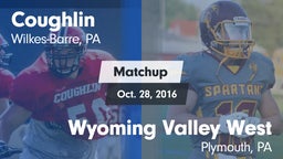 Matchup: Coughlin vs. Wyoming Valley West  2016