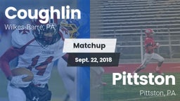 Matchup: Coughlin vs. Pittston  2018