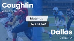 Matchup: Coughlin vs. Dallas  2018