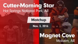 Matchup: Cutter-Morning Star vs. Magnet Cove  2016