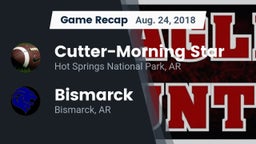 Recap: Cutter-Morning Star  vs. Bismarck  2018