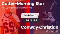 Matchup: Cutter-Morning Star vs. Conway Christian  2018