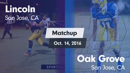 Matchup: Lincoln vs. Oak Grove  2016