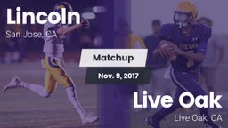 Matchup: Lincoln vs. Live Oak  2017