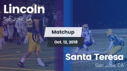 Matchup: Lincoln vs. Santa Teresa  2018