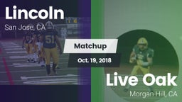 Matchup: Lincoln vs. Live Oak  2018