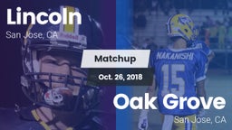 Matchup: Lincoln vs. Oak Grove  2018