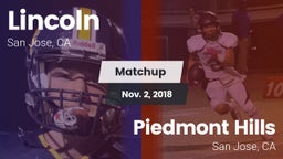 Matchup: Lincoln vs. Piedmont Hills  2018