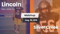 Matchup: Lincoln vs. Silver Creek  2019