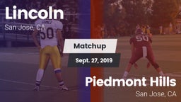 Matchup: Lincoln vs. Piedmont Hills  2019