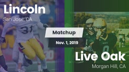 Matchup: Lincoln vs. Live Oak  2019