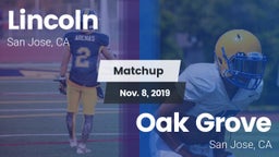 Matchup: Lincoln vs. Oak Grove  2019
