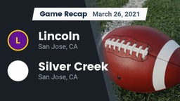 Recap: Lincoln  vs. Silver Creek  2021