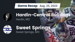 Recap: Hardin-Central Bulldogs vs. Sweet Springs  2023