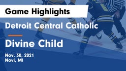 Detroit Central Catholic  vs Divine Child Game Highlights - Nov. 30, 2021