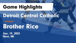 Detroit Central Catholic  vs Brother Rice  Game Highlights - Jan. 19, 2022