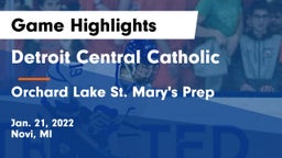 Detroit Central Catholic  vs Orchard Lake St. Mary's Prep Game Highlights - Jan. 21, 2022