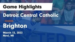 Detroit Central Catholic  vs Brighton  Game Highlights - March 12, 2022