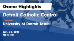 Detroit Catholic Central  vs University of Detroit Jesuit  Game Highlights - Jan. 21, 2023